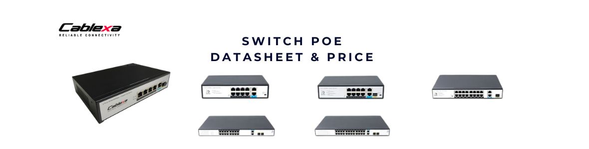 Switch PoE – Giải pháp mạng thông minh cho kỷ nguyên kết nối hiện đại
