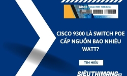 Cisco 9300 là Switch POE cấp nguồn bao nhiêu Watt?